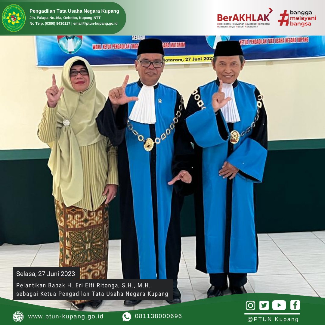 Pelantikan Ketua Pengadilan Tata Usaha Negara Kupang, Bapak H. Eri Elfi Ritonga, S.H., M.H.