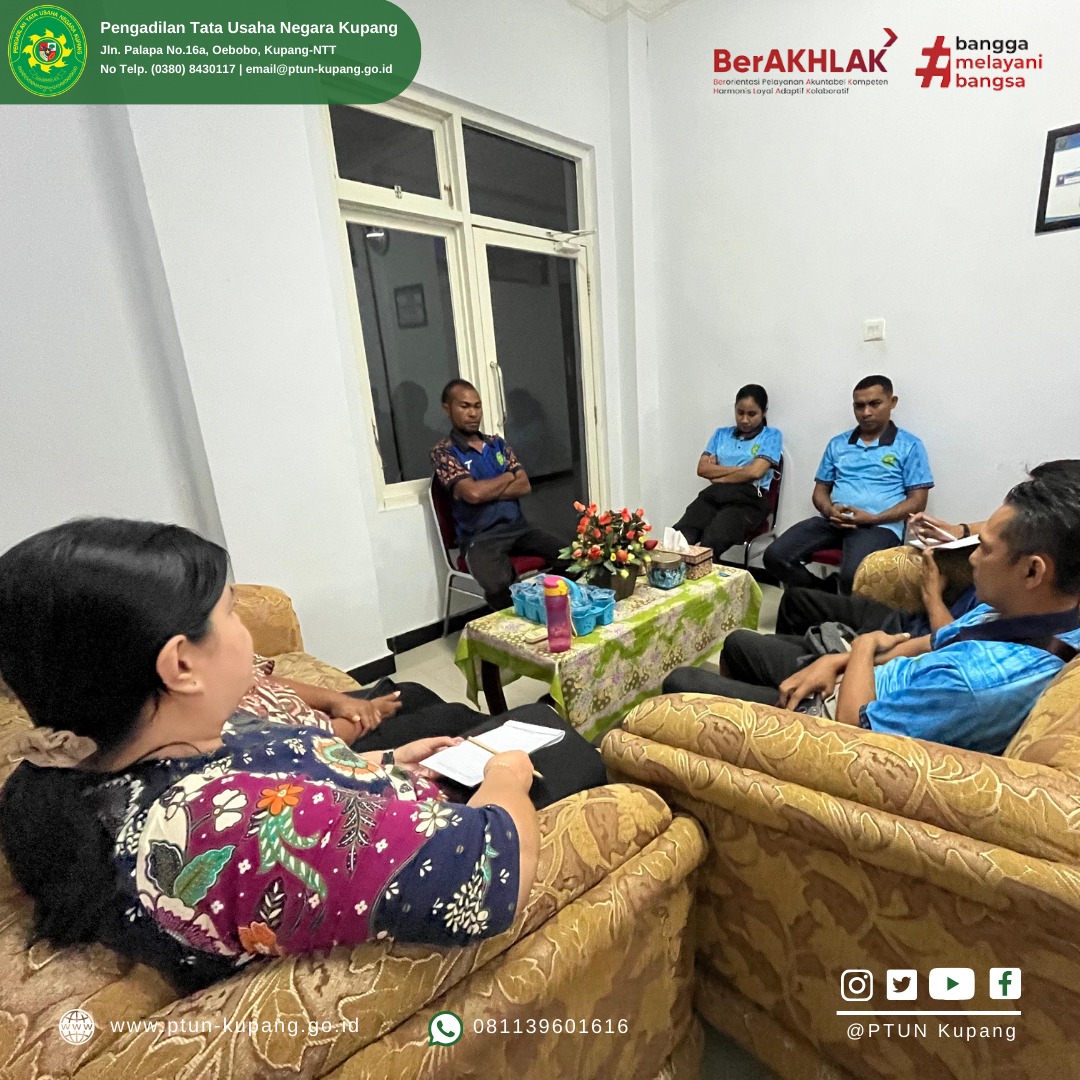  Rapat Internal Keskretrariatan. Rapat dipimpin oleh Sekretaris PTUN Kupang