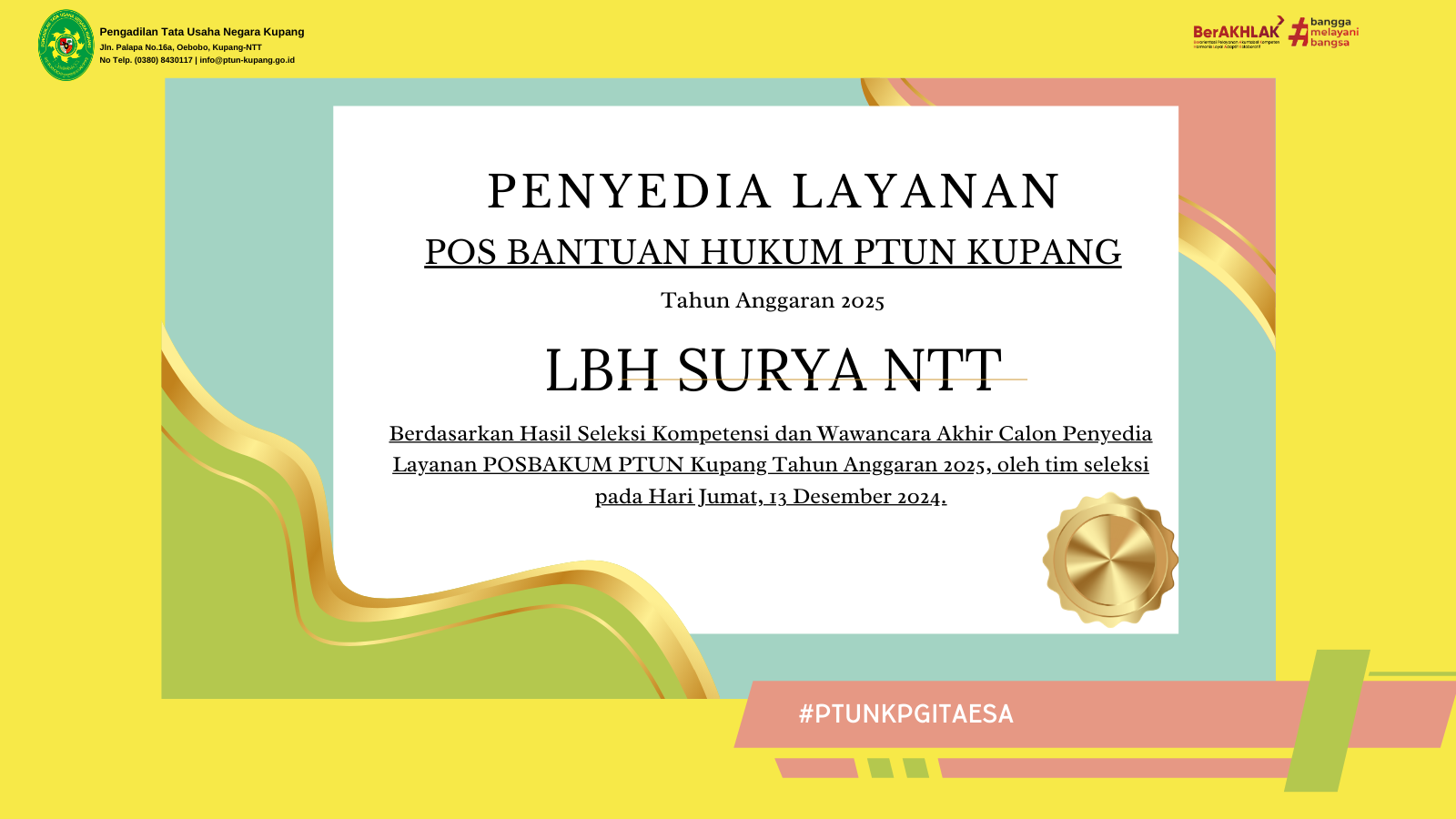 Pengumuman Seleksi Penyedia Layanan Posbakum PTUN Kupang T.A. 2025