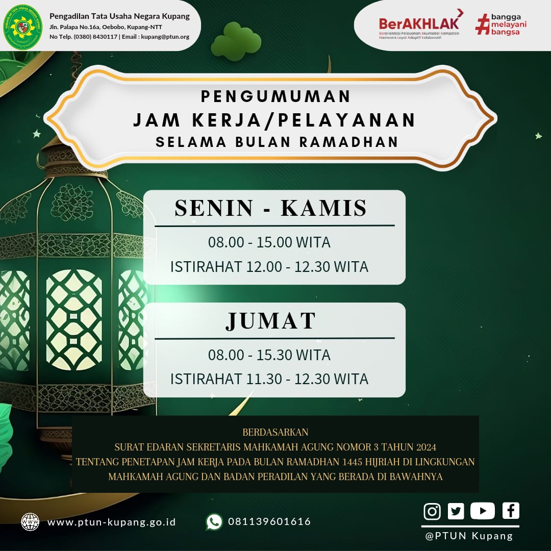 Jam Pelayanan Pengadilan Tata Usaha Negara Kupang selama Bulan Ramadhan  #humasmahkamahagung