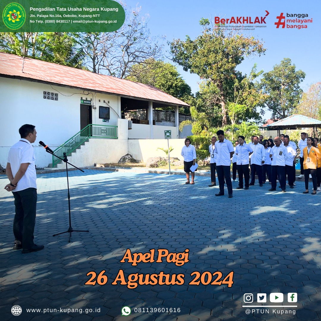  Apel Sore dengan Pembina Apel, Wakil Ketua Pengadilan Tata Usaha Negara Kupang, Bapak Ardoyo Wardhana, S.H., M.H.