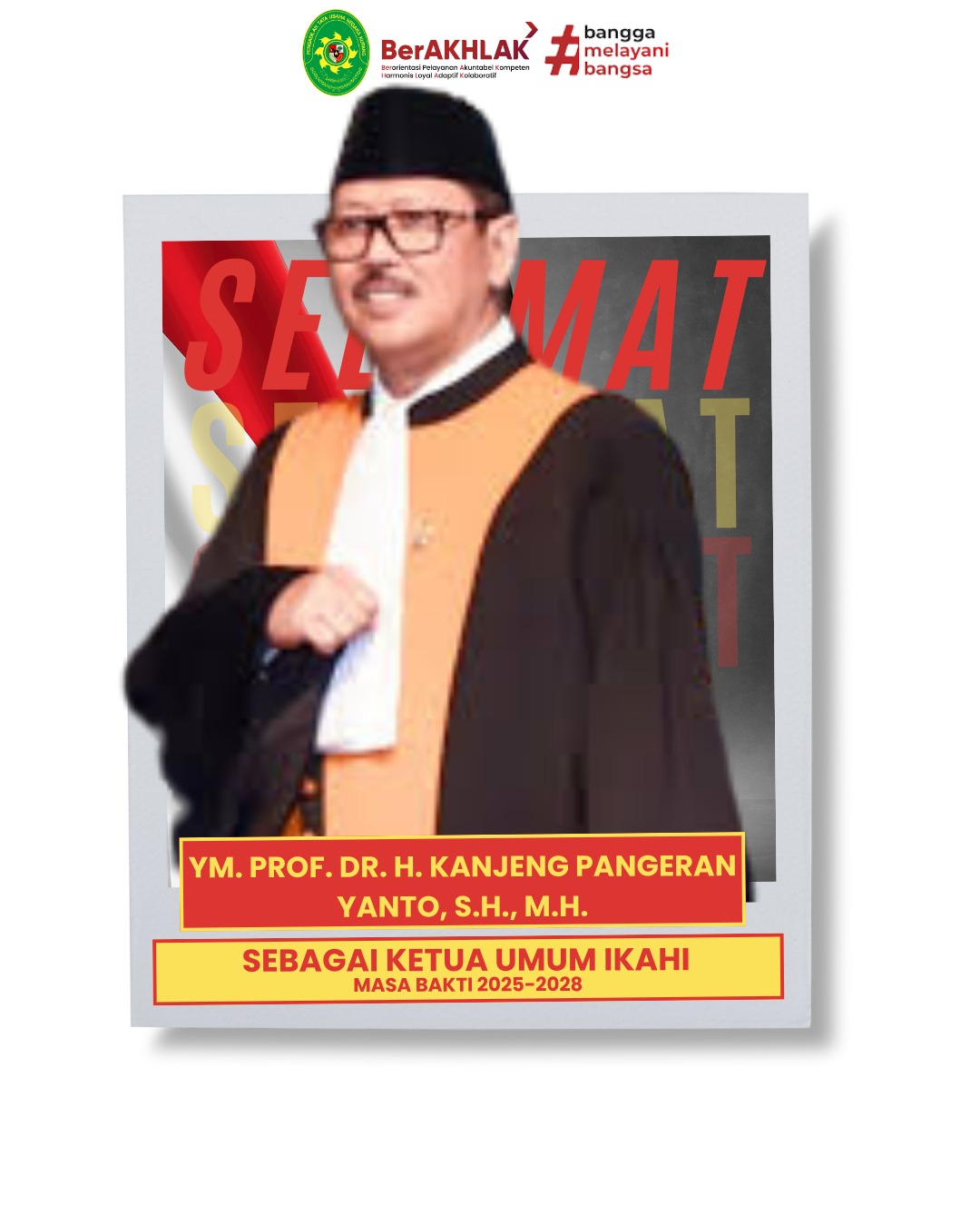 Selamat & Sukses kepada YM. Prof. Dr. H. Kanjeng Pangeran Yanto, S.H., M.H. atas terpilihnya sebagai Ketua Umum IKAHI Masa Bakti 2025–2028.