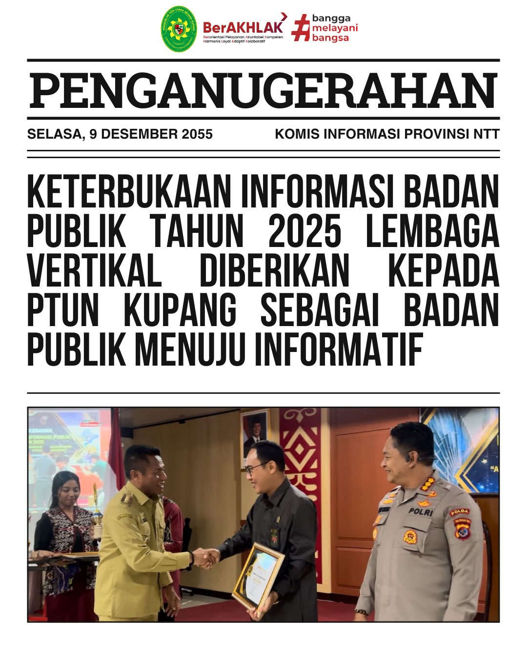 PTUN Kupang Raih Penganugerahan Keterbukaan Informasi Badan Publik 2025 ?
