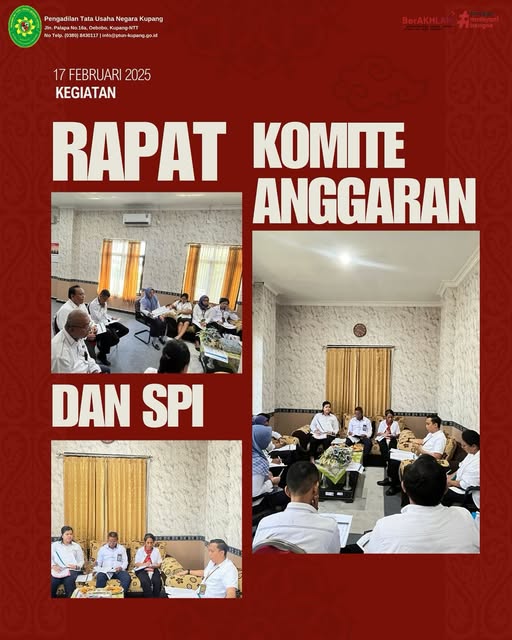 Pengadilan Tata Usaha Negara Kupang menggelar Rapat Komite Anggaran dan SPI.