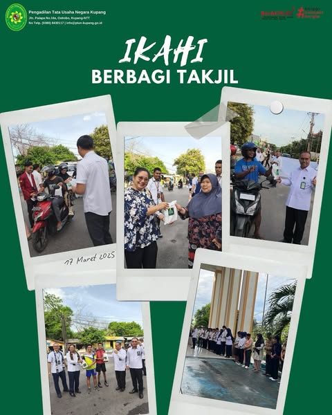 kegiatan Berbagi Takjil yang diselenggarakan di depan Kantor Pengadilan Tata Usaha Negara Kupang 