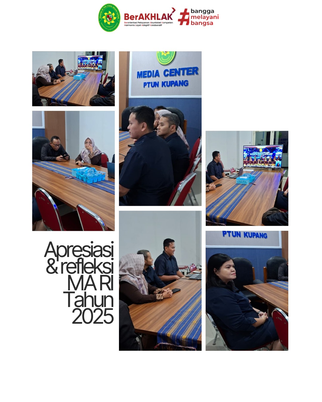 PTUN Kupang menyaksikan secara langsung siaran kegiatan Apresiasi dan Refleksi Akhir Tahun Mahkamah Agung Republik Indonesia Tahun 2025.