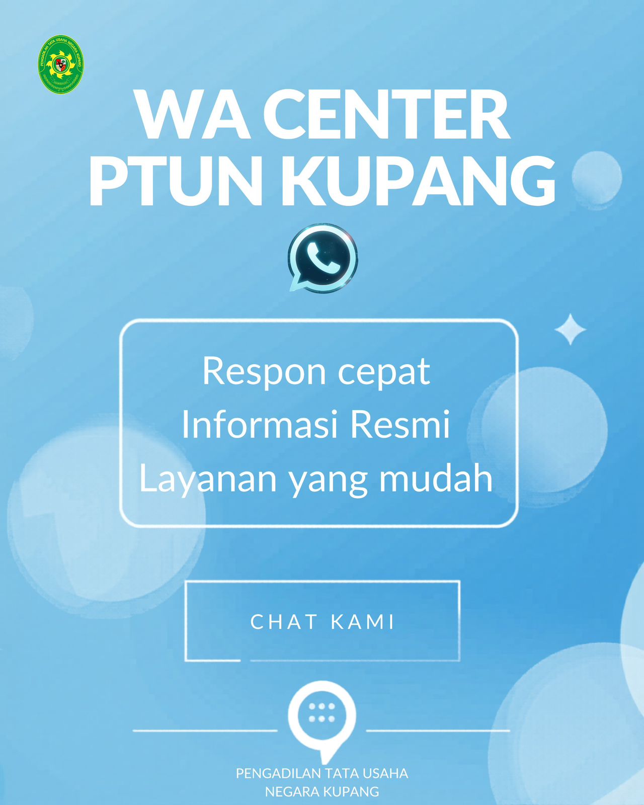 Sahabat PTUN Kupang!  layanan hukum  PTUN Kupang hadir lebih dekat melalui Layanan WhatsApp Center.