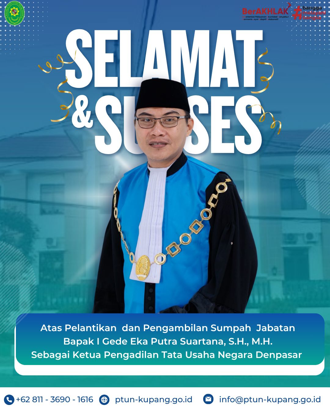 Selamat mengemban amanah baru, Bapak I Gede Eka Putra Suartana, S.H., M.H.