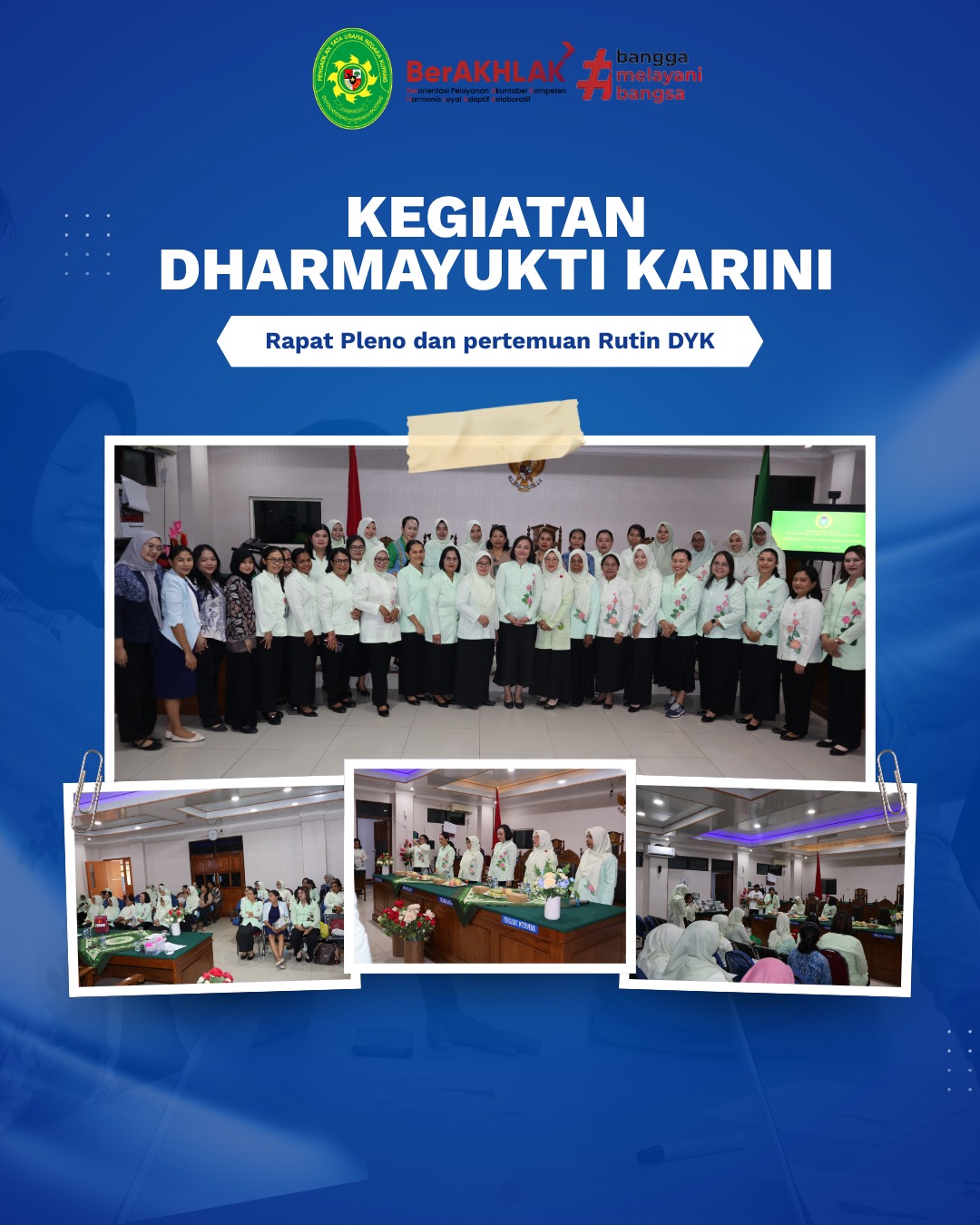 Rapat Pleno dan Pertemuan Rutin Dharmayukti Karini (DYK).
