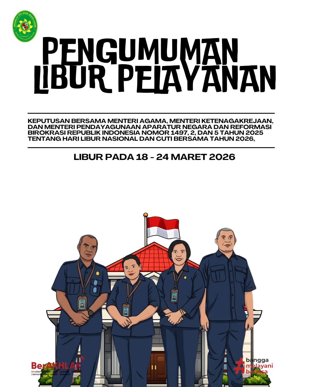 PTUN Kupang libur pelayanan pada tanggal 18–24 Maret 2026.