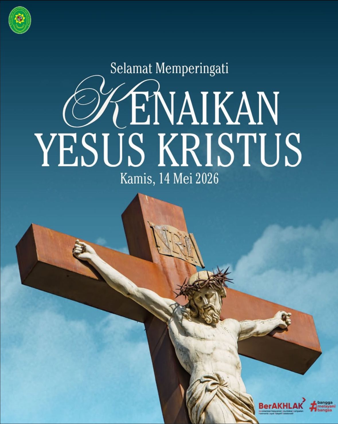 Selamat Memperingati Hari Kenaikan Yesus Kristus bagi seluruh umat Kristiani.