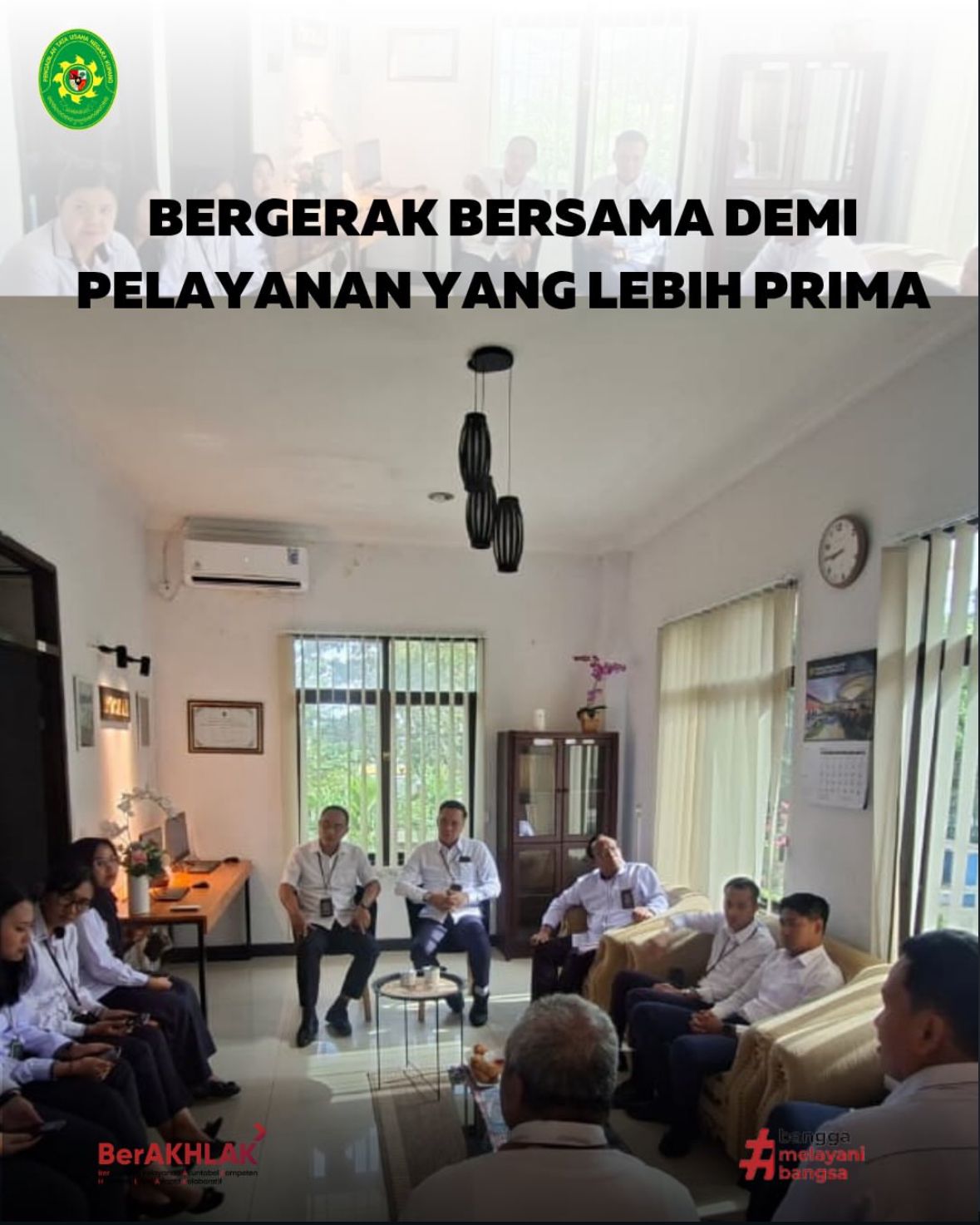 Bergerak Bersama Demi Pelayanan yang Lebih Prima!