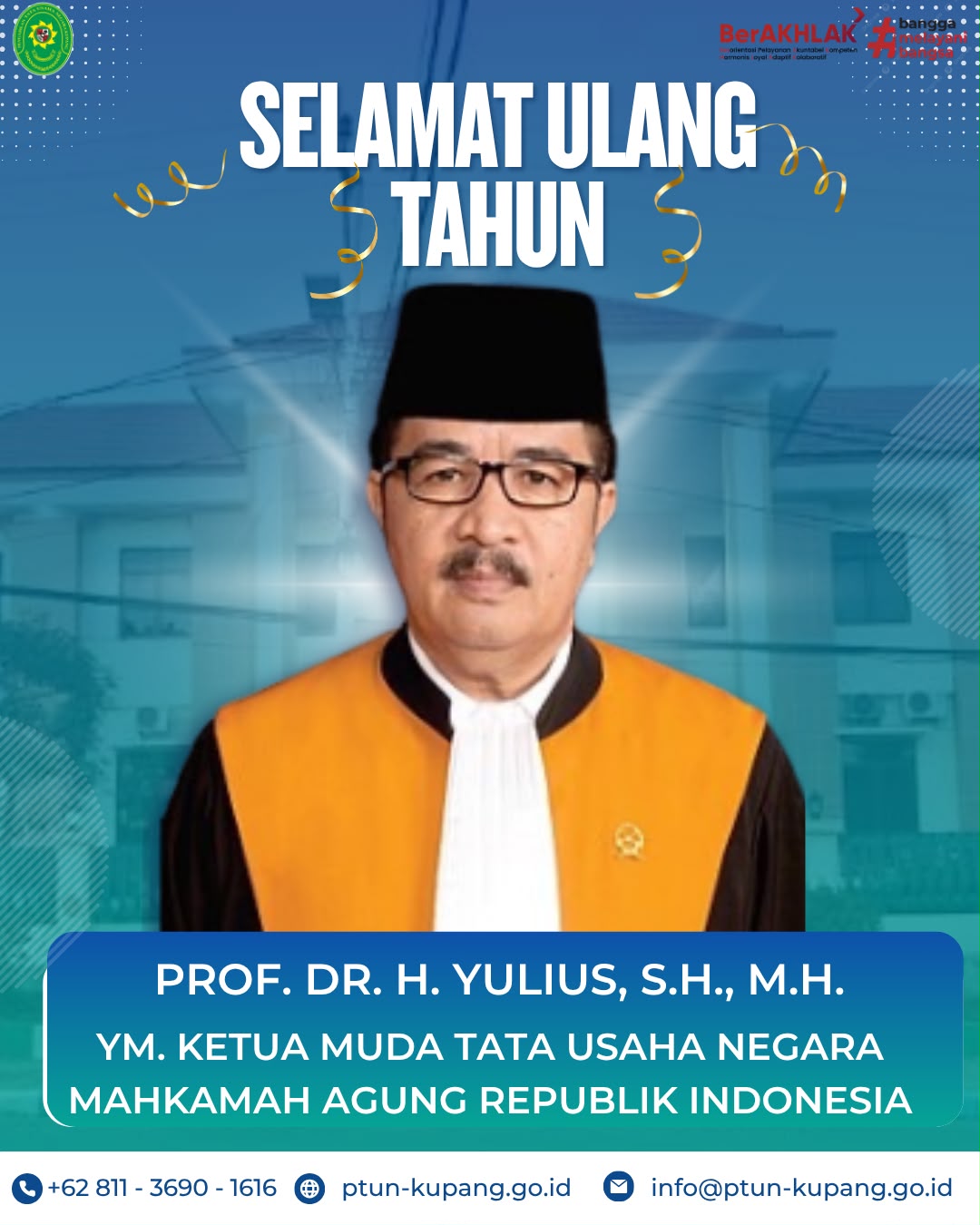 Selamat Ulang Tahun kepada YM. Prof. Dr. H. Yulius, S.H., M.H. Ketua Muda Tata Usaha Negara Mahkamah Agung Republik Indonesia. 